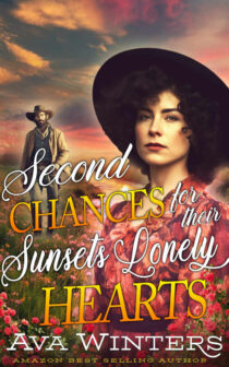 Second Chances and Sunsets for their Lonely Hearts by Ava Winters