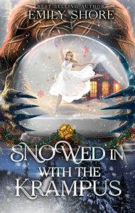 Snowed In With the Krampus by Emily Shore EPUB & PDF