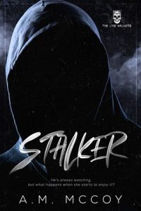 Stalker by A.M. McCoy EPUB & PDF