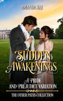 Sudden Awakenings by Amanda Kai