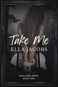 Take Me by Ella Jacobs EPUB & PDF