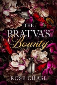 The Bratva’s Bounty by Rose Chase EPUB & PDF