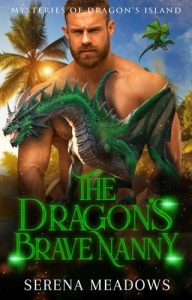 The Dragon’s Brave Nanny by Serena Meadows EPUB & PDF