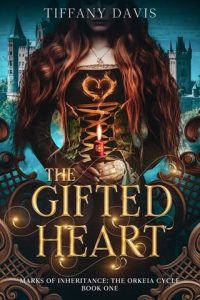 The Gifted Heart by Tiffany Davis EPUB & PDF