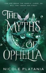 The Myths of Ophelia by Nicole Platania EPUB & PDF