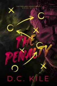 The Penalty by D.C. Kile EPUB & PDF