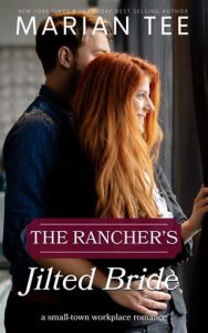 The Rancher’s Jilted Bride by Marian Tee EPUB & PDF