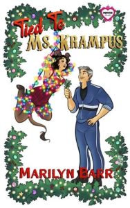 Tied to Ms Krampus by Marilyn Barr EPUB & PDF