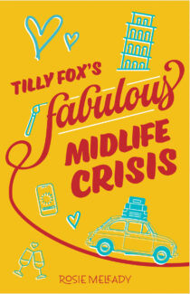 Tilly Fox's Fabulous Midlife Crisis by Rosie Meleady