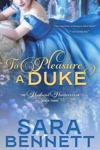 To Pleasure A Duke by Sara Bennett EPUB & PDF