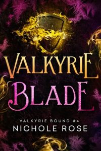 Valkyrie Blade by Nichole Rose EPUB & PDF