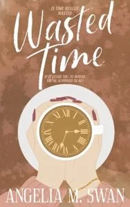 Wasted Time by Angelia M. Swan EPUB & PDF