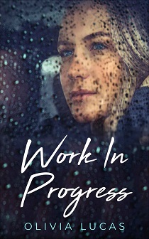 Work In Progress by Olivia Lucas EPUB & PDF