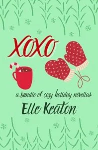 XOXO: A Bundle of Cozy Novellas by Elle Keaton EPUB & PDF