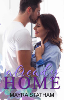 Already Home by Mayra Statham