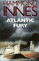 Atlantic Fury by Hammond Innes