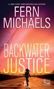 Backwater Justice by Fern Michaels EPUB & PDF