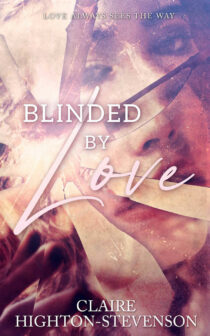 Blinded by Love by Claire Highton Stevenson EPUB & PDF