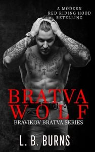 Bratva Wolf by L.B. Burns EPUB & PDF