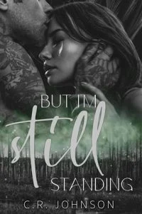 But I’m Still Standing by C.R. Johnson EPUB & PDF