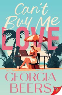 Can't Buy Me Love by Georgia Beers