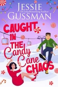 Caught in the Candy Cane Chaos by Jessie Gussman EPUB & PDF