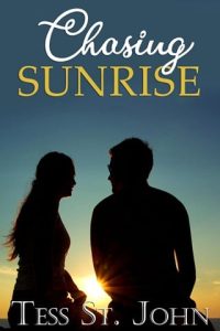 Chasing Sunrise by Tess St. John EPUB & PDF