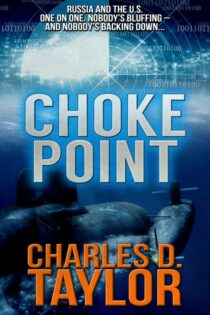 Choke Point by Charles D. Taylor EPUB & PDF