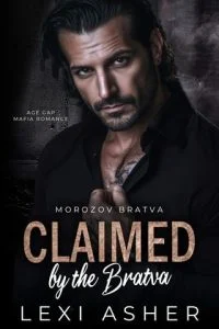 Claimed By the Bratva by Lexi Asher EPUB & PDF