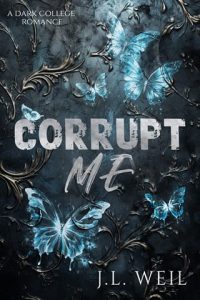 Corrupt Me by Weil EPUB & PDF