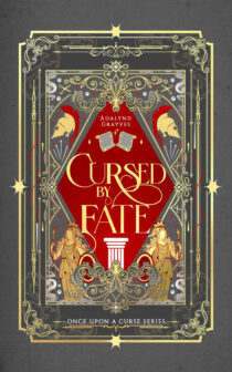 Cursed by Fate by Adalynd Grayves