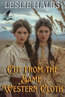 Cut from the Same Western Cloth by Leslie Hales