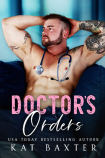 Doctor's Orders by Kat Baxter