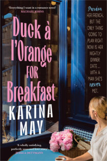 Duck a l Orange for Breakfast by Karina May