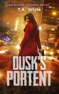 Dusk’s Portent by T.A. White EPUB & PDF