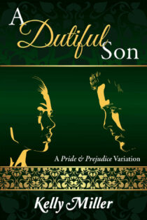 A Dutiful Son by Kelly Miller