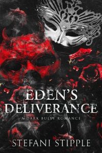 Eden’s Deliverance by Stefani Stipple EPUB & PDF