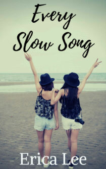 Every Slow Song by Erica Lee EPUB  & PDF