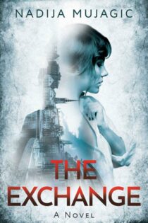 The Exchange by Nadija Mujagic EPUB & PDF