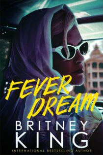 Fever Dream by Britney King EPUB & PDF