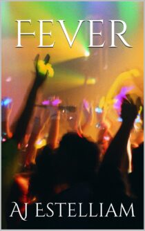 Fever by AJ Estelliam EPUB & PDF