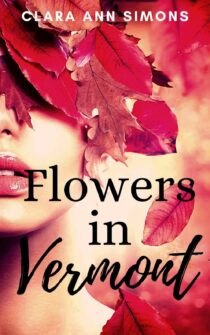 Flowers in Vermont by Clara Ann Simons EPUB & PDF