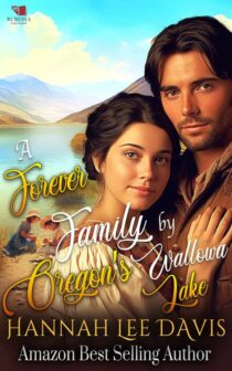 A Forever Family by Oregon’s Wallowa Lake by Hannah Lee Davis EPUB & PDF