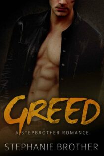 Greed by Stephanie Brother