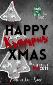 Happy Krampus Xmas & the Meet Not Cute by Paulina Ian-Kane EPUB & PDF