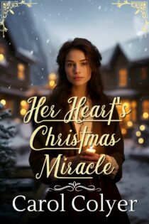 Her Heart’s Christmas Miracle by Carol Colyer EPUB & PDF