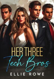 Her Three Tech Bros by Ellie Rowe EPUB & PDF