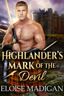 Highlander's Mark of the Devil by Eloise Madigan