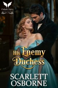 His Enemy Duchess by Scarlett Osborne EPUB & PDF