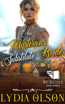 His Mysterious Substitute Bride by Lydia Olson EPUB & PDF